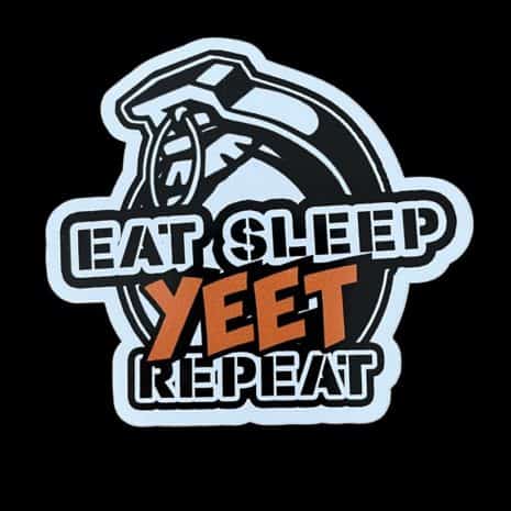eat sleep yeet repeat